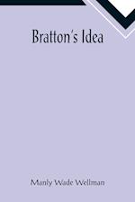 Bratton's Idea 
