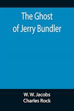 The Ghost of Jerry Bundler 