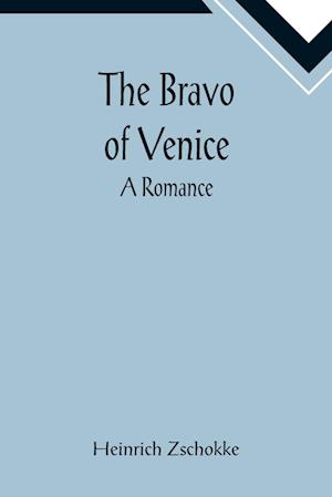 The Bravo of Venice