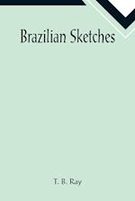 Brazilian Sketches 