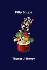 Fifty Soups 