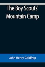 The Boy Scouts' Mountain Camp 