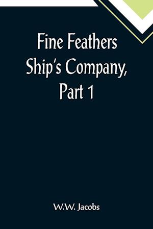 Fine Feathers Ship's Company, Part 1.