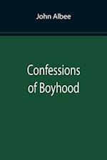Confessions of Boyhood 