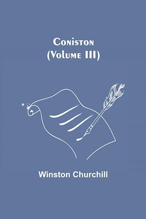 Coniston (Volume III)