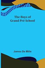 The Boys of Grand Pré School 