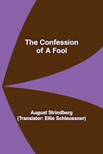 The Confession of a Fool 