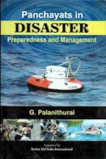 Panchayats in Disaster Preparedness and Management: Gujarat, Orissa, Andhra Pradesh and Tamil Nadu [With Successful Case Studies]