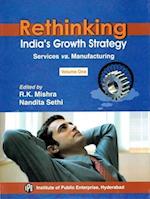 Rethinking India's Growth Strategy: Services vs. Manufacturing