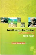 Tribal Struggle for Freedom Singhbhum 1820-1858