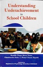 Understanding Underachievement in School Children