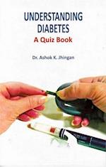 Understanding Diabetes a Quiz Book