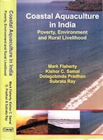 Coastal Aquaculture in India Poverty, Environment and Rural Livelihood