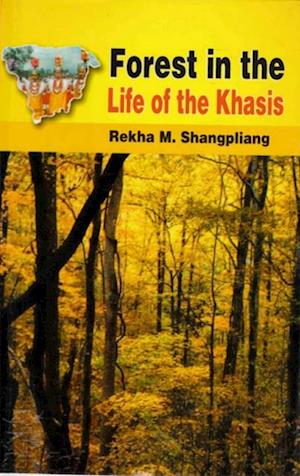 Forest in the Life of the Khasis