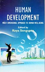 Human Development: Multi Dimensional Approach to Human Well-Being