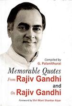 Memorable Quotes from Rajiv Gandhi and on Rajiv Gandhi