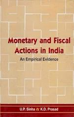 Monetary and Fiscal Actions in India: An Empirical Evidence