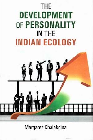 Development of Personality in the Indian Ecology