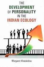 Development of Personality in the Indian Ecology