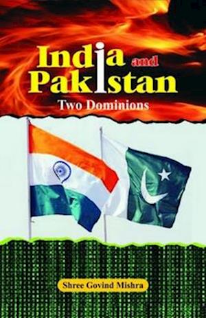 India and Pakistan: Two Dominions