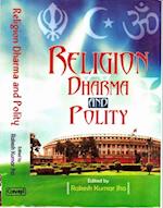 Religion, Dharma and Polity