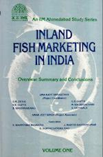 Inland Fish Marketing In India (Overview : Summary And Conclusions)