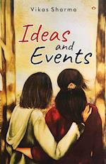 Ideas and Events 