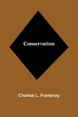 Conservation