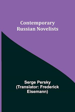 Contemporary Russian Novelists