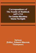 Correspondence of the Family of Haddock 1657-1719; The Camden Miscellany