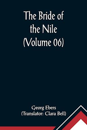 The Bride of the Nile (Volume 06)