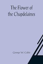 The Flower of the Chapdelaines 