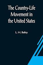 The Country-Life Movement in the United States 