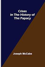 Crises in the History of the Papacy 
