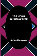 The Crisis in Russia 1920 