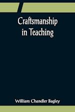 Craftsmanship in Teaching 