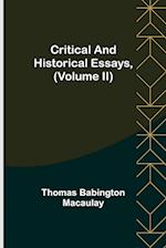 Critical and Historical Essays, (Volume II) 