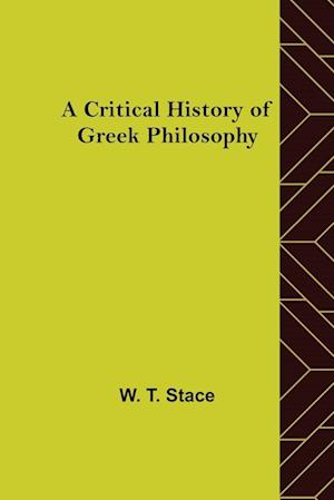 A Critical History of Greek Philosophy