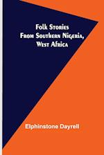 Folk Stories from Southern Nigeria, West Africa 