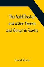 The Auld Doctor and other Poems and Songs in Scots 