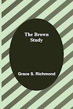 The Brown Study 