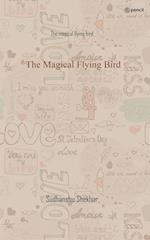 The Magical Flying Bird 