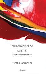 GOLDEN ADVICE OF PARENTS