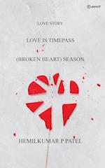 LOVE IS TIMEPASS (BROKEN HEART) SEASON 1