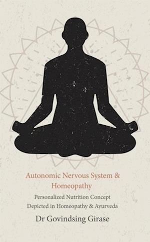 Autonomic Nervous System & Homeopathy