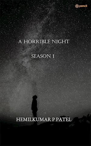 A HORRIBLE NIGHT SEASON 1