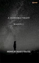 A HORRIBLE NIGHT SEASON 1