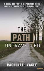 The Path Untravelled
