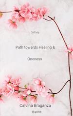 Path towards Healing & Oneness