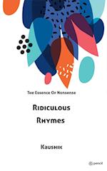 Ridiculous Rhymes